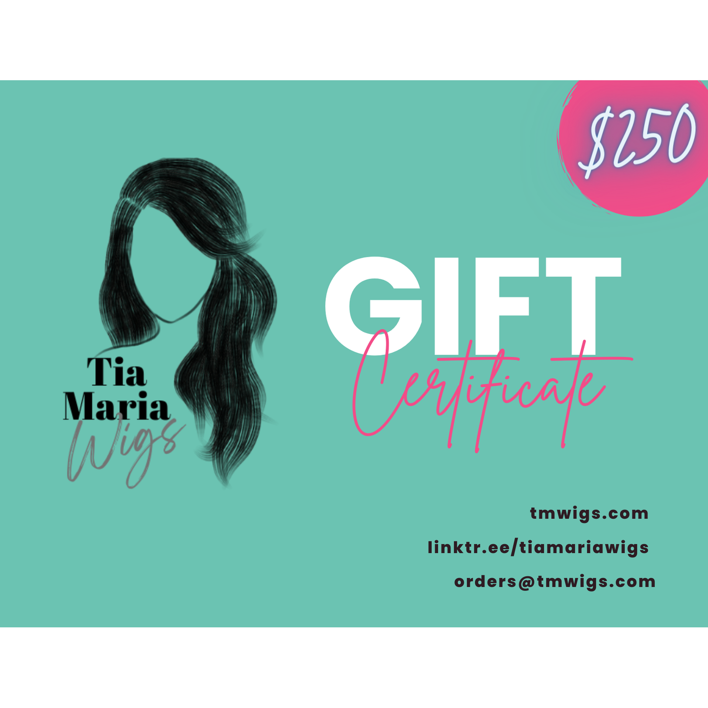 Tia Maria Wigs E-Gift Certificate