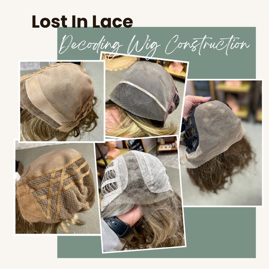 Lost in Lace: Decoding Wig Construction and Finding What Works for You