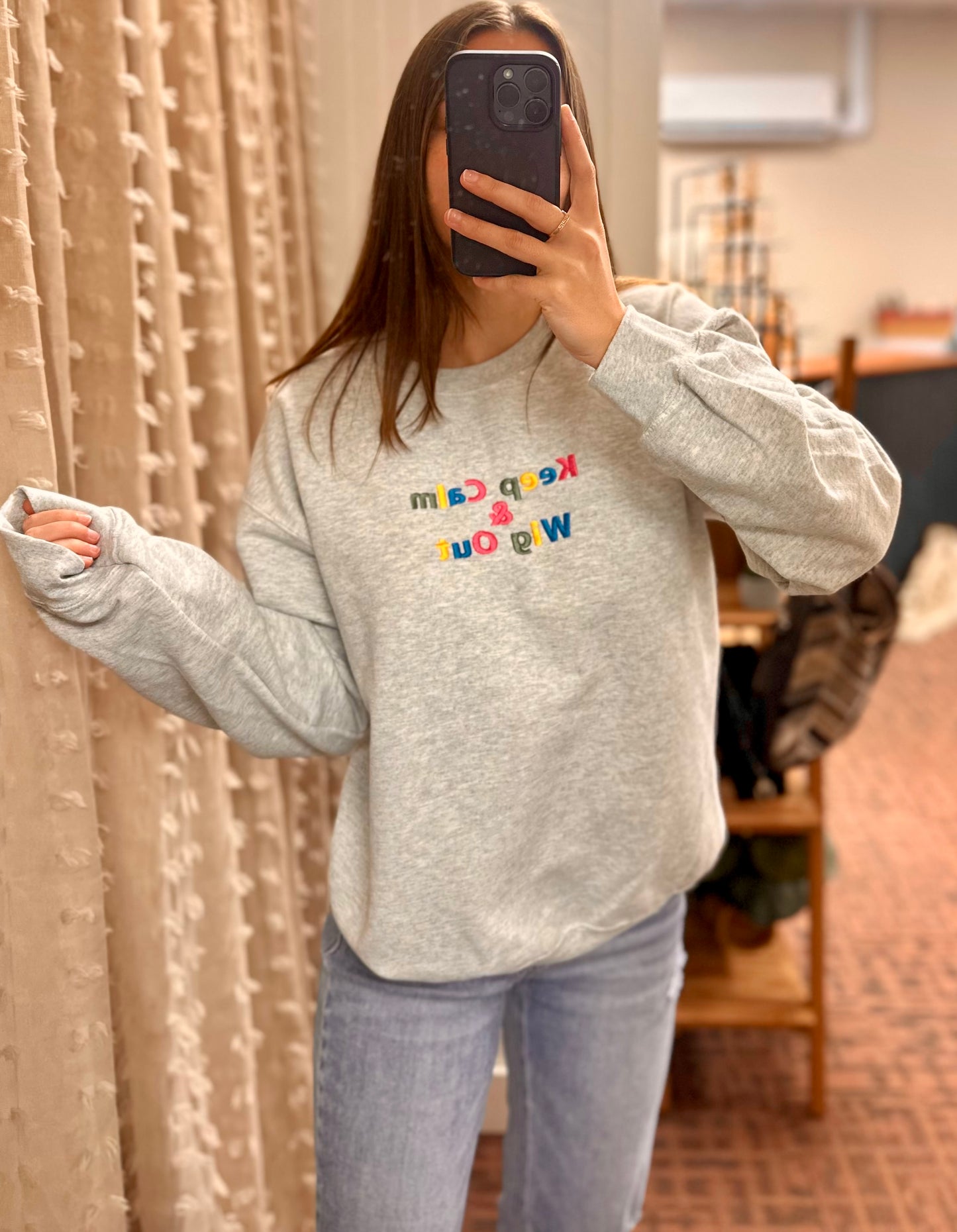 Keep Calm and Wig Out – Multi Color  Embroidered Sweatshirt (Limited Stock)