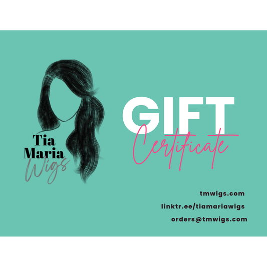 Tia Maria Wigs Digitable Gift Certificate